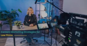 Top content marketing strategies for law firms to increase client engagement